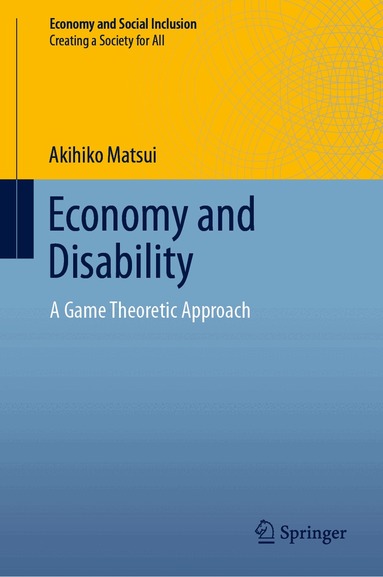 Akihiko Matsui - Economy and Disability, Inbunden