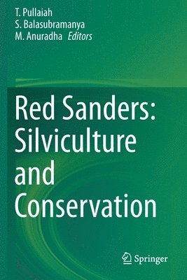 bokomslag Red Sanders: Silviculture and Conservation