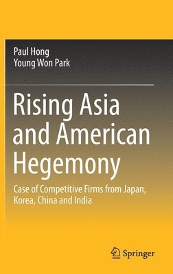 bokomslag Rising Asia and American Hegemony