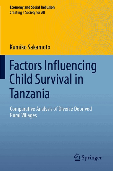 Kumiko Sakamoto - Factors Influencing Child Survival in Tanzania, Häftad