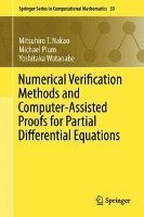 Numerical Verification Methods and Computer-Assisted Proofs for Partial Differential Equations 1