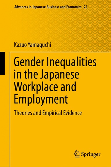 Kazuo Yamaguchi - Gender Inequalities in the Japanese Workplace and Employment, Inbunden