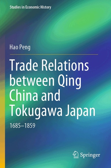 Hao Peng - Trade Relations between Qing China and Tokugawa Japan, Häftad