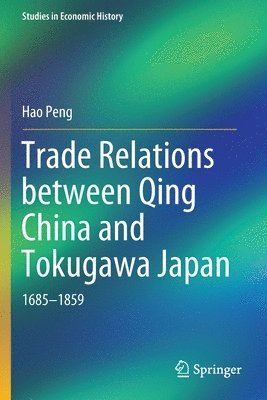 bokomslag Trade Relations between Qing China and Tokugawa Japan