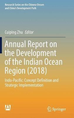 bokomslag Annual Report on the Development of the Indian Ocean Region (2018)