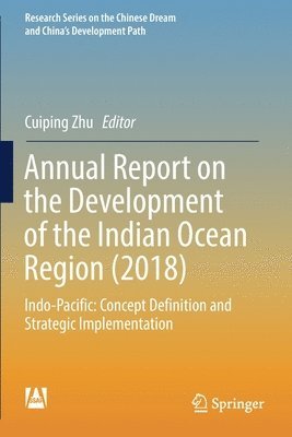 Annual Report on the Development of the Indian Ocean Region (2018) 1