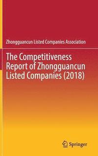 bokomslag The Competitiveness Report of Zhongguancun Listed Companies (2018)