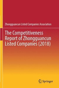 bokomslag The Competitiveness Report of Zhongguancun Listed Companies (2018)