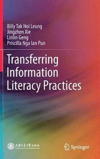 bokomslag Transferring Information Literacy Practices