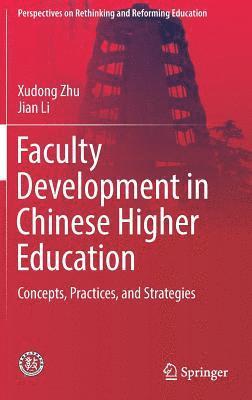 Faculty Development in Chinese Higher Education 1