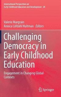 bokomslag Challenging Democracy in Early Childhood Education