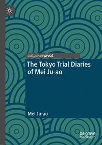 bokomslag Tokyo Trial Diaries of Mei Ju-ao