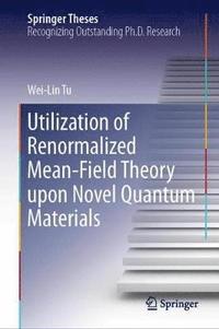 bokomslag Utilization of Renormalized Mean-Field Theory upon Novel Quantum Materials
