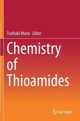 bokomslag Chemistry of Thioamides