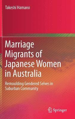 bokomslag Marriage Migrants of Japanese Women in Australia