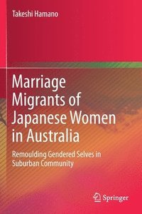 bokomslag Marriage Migrants of Japanese Women in Australia