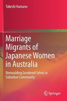 bokomslag Marriage Migrants of Japanese Women in Australia