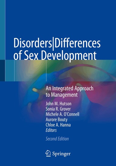 John M. Hutson, Sonia R. Grover, Michele A. O'Connell, Aurore Bouty, Chloe A. Hanna - Disorders|Differences of Sex Development, Häftad