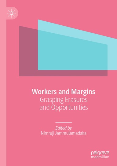 Nimruji Jammulamadaka - Workers and Margins, Häftad