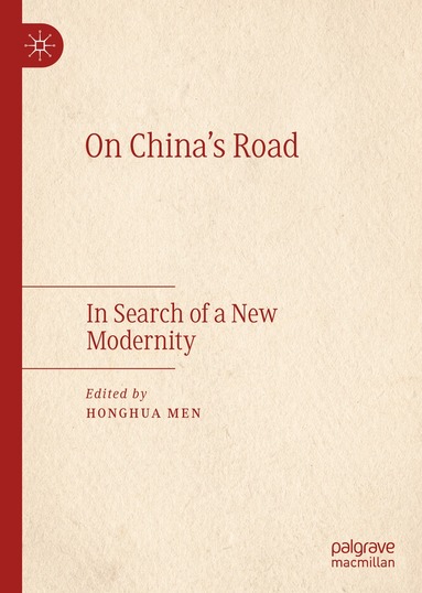 Honghua Men - On China's Road, Inbunden
