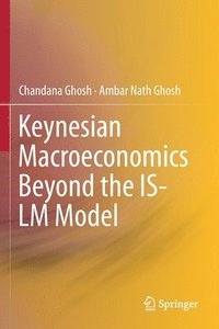 bokomslag Keynesian Macroeconomics Beyond the IS-LM Model