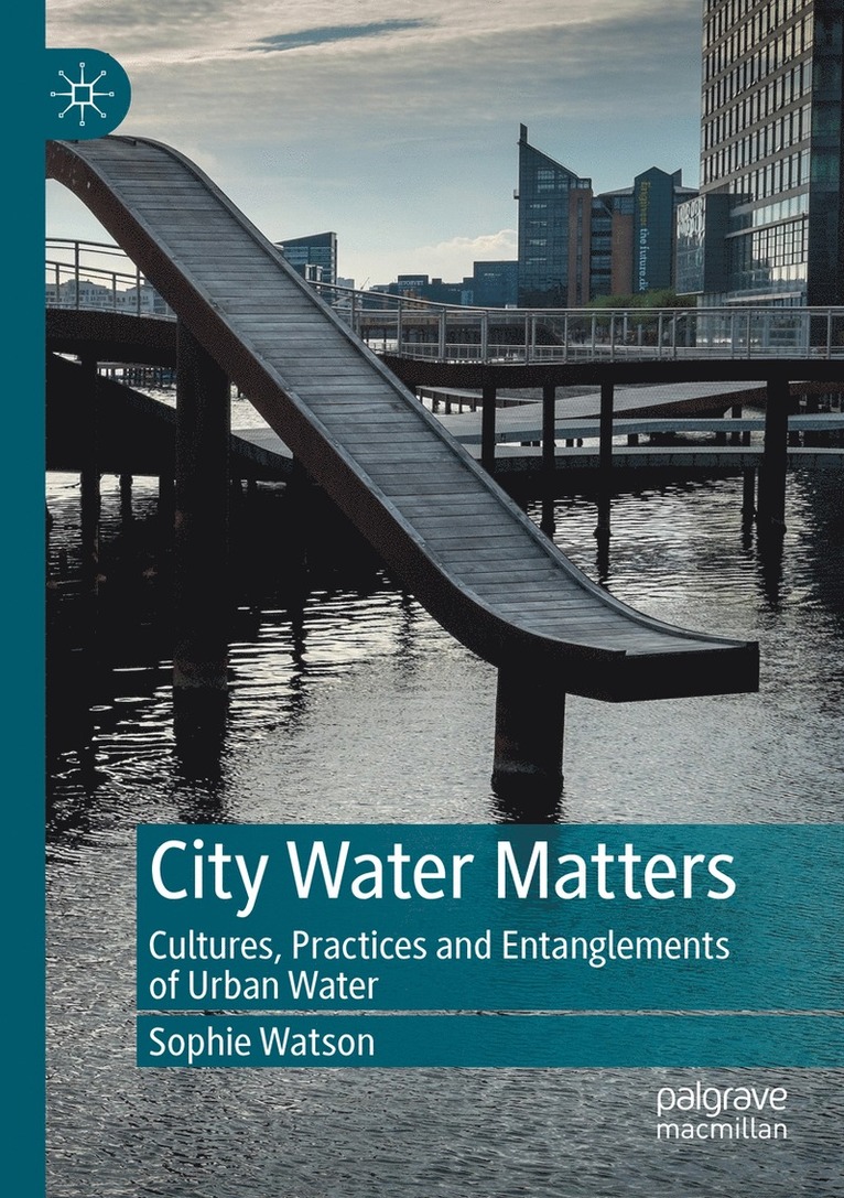 Sophie Watson - City Water Matters, Häftad