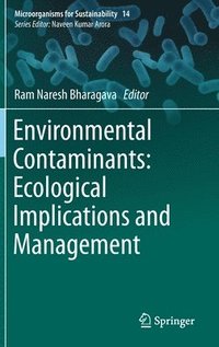 bokomslag Environmental Contaminants: Ecological Implications and Management