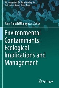 bokomslag Environmental Contaminants: Ecological Implications and Management