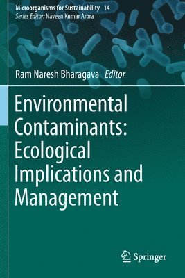 Environmental Contaminants: Ecological Implications and Management 1