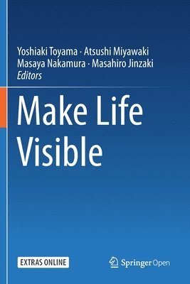 Make Life Visible 1