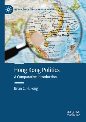 Brian C. H. Fong - Hong Kong Politics, Häftad