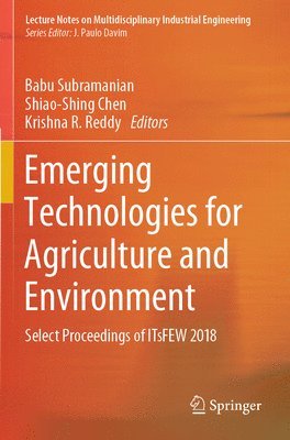 Emerging Technologies for Agriculture and Environment 1