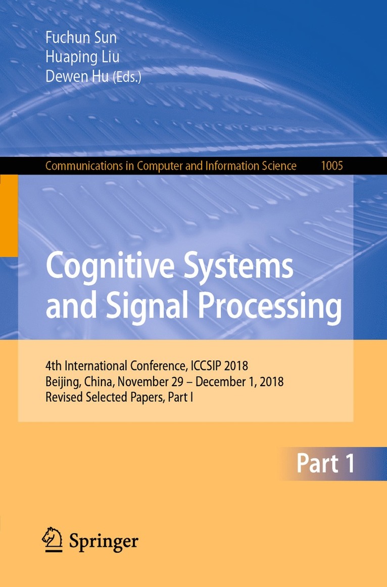 Fuchun Sun, Huaping Liu, Dewen Hu - Cognitive Systems and Signal Processing, Häftad