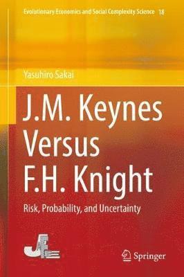 bokomslag J.M. Keynes Versus F.H. Knight