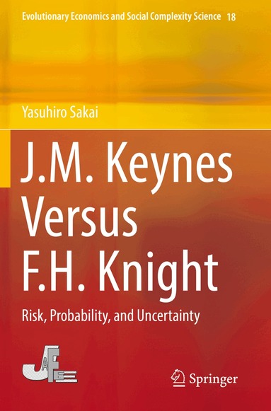 Yasuhiro Sakai - J.M. Keynes Versus F.H. Knight, Häftad