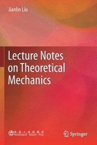 bokomslag Lecture Notes on Theoretical Mechanics