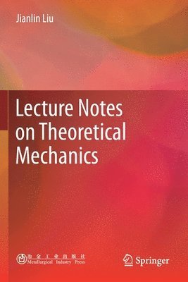 Lecture Notes on Theoretical Mechanics 1