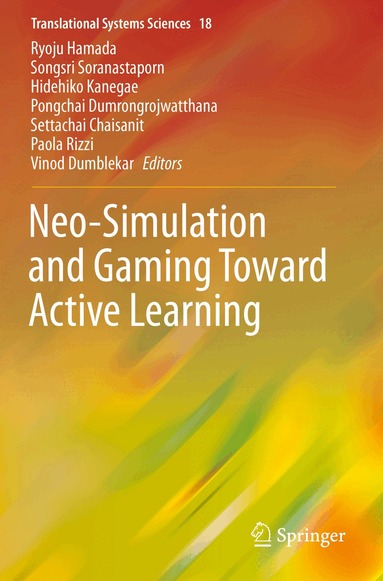 Ryoju Hamada, Songsri Soranastaporn, Hidehiko Kanegae, Pongchai Dumrongrojwatthana, Settachai Chaisanit, Paola Rizzi, Vinod Dumblekar - Neo-Simulation and Gaming Toward Active Learning, Häftad