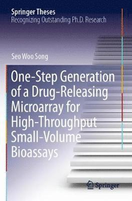 bokomslag One-Step Generation of a Drug-Releasing Microarray for High-Throughput Small-Volume Bioassays