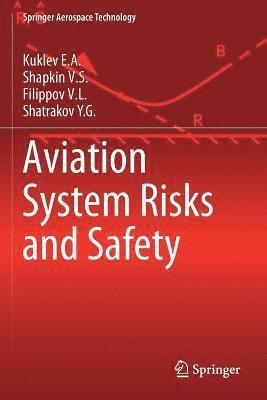 Aviation System Risks and Safety 1