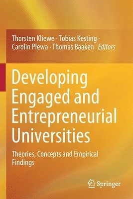 Developing Engaged and Entrepreneurial Universities 1