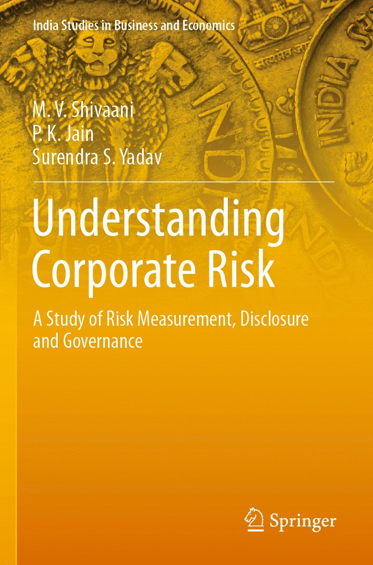 M. V. Shivaani, P. K. Jain, Surendra S. Yadav - Understanding Corporate Risk, Häftad