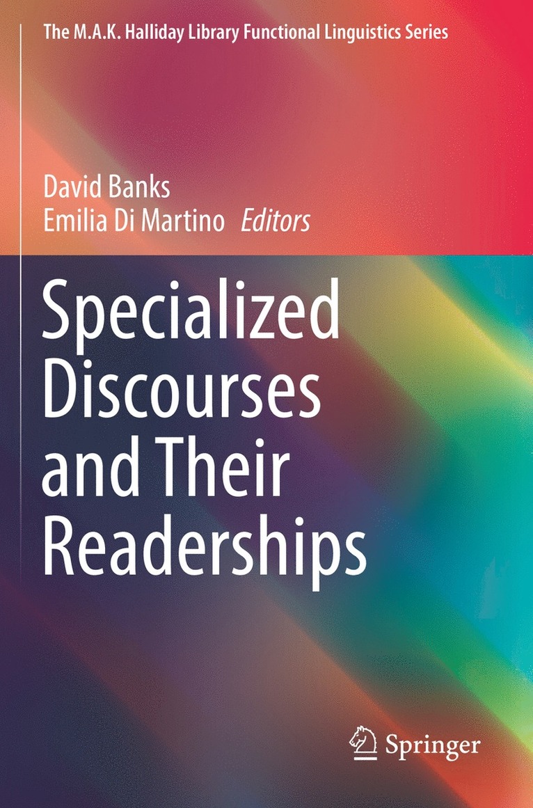 Specialized Discourses and Their Readerships 1