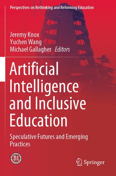Jeremy Knox, Yuchen Wang, Michael Gallagher - Artificial Intelligence and Inclusive Education, Häftad