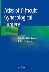 bokomslag Atlas of Difficult Gynecological Surgery