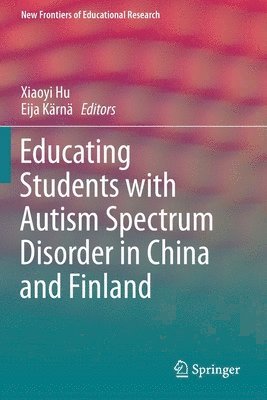 Educating Students with Autism Spectrum Disorder in China and Finland 1