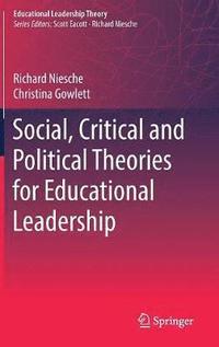 bokomslag Social, Critical and Political Theories for Educational Leadership