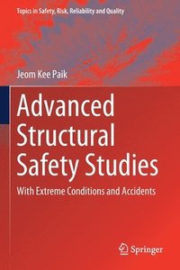 bokomslag Advanced Structural Safety Studies