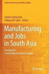 bokomslag Manufacturing and Jobs in South Asia