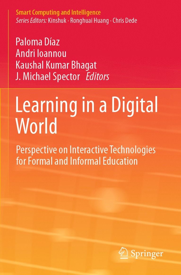 Paloma Díaz, Andri Ioannou, Kaushal Kumar Bhagat, J. Michael Spector, Paloma Diaz - Learning in a Digital World, Häftad